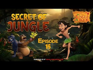 SECRETS OF JUNGLE 15 | MOWGLI CARTOON | Jungle Book Animated Series | Cartoon Show | JUNGLE BOOK