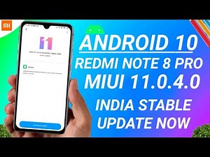 REDMI NOTE 8 PRO ANDROID 10 | MIUI 11.0.4.0 ROLLOUT | REDMI NOTE 8 PRO ANDROID 10 UPDATE IN INDIA