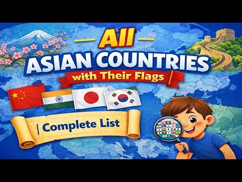 All Asian Countries with Their Flags 🚩 | Complete List