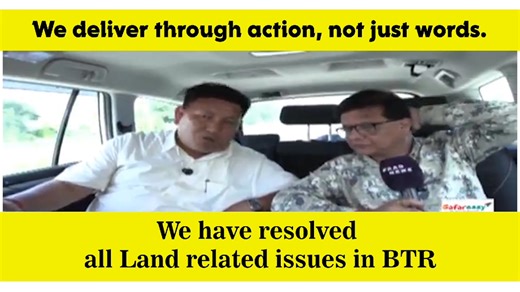 Empowering communities of BTR by securing Land Rights! We believe in resolving issues through action, not just words. Land-related concerns in the BTR have been addressed and settled. | Pramod Boro