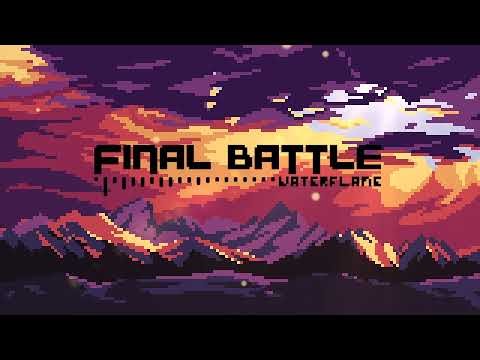 Final Battle (Waterflame) 8-Bit/Chiptune Cover [MIDI link]