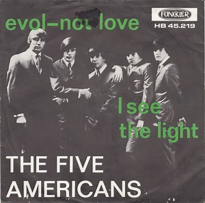 The Five Americans - Evol - Not Love