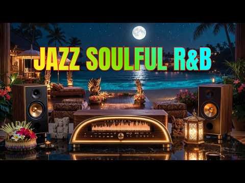 Smooth Jazz Soulful R&B – The Ultimate Mood Booster for Late Nights