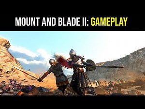 Mount and blade II: Gameplay ⚔️