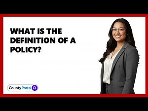 What Is The Definition Of A Policy?