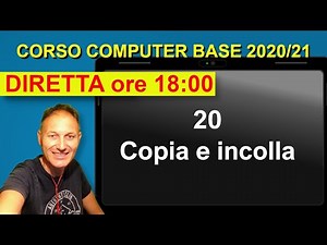 20 Corso di Computer base 2020/2021 | Daniele Castelletti | Associazione Maggiolina