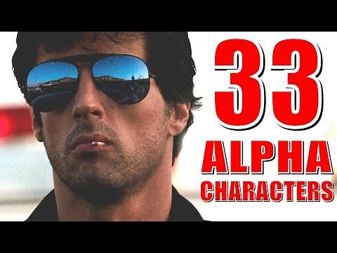 TOP 33 MOST ALPHA Movie Characters....EVER! ( Full List )