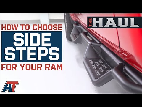 How To Choose Side Steps For Your RAM 1500 Truck - The Haul