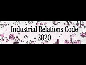Industrial Relations Code 2020 Explained for PSU HR Exams | Labour Codes