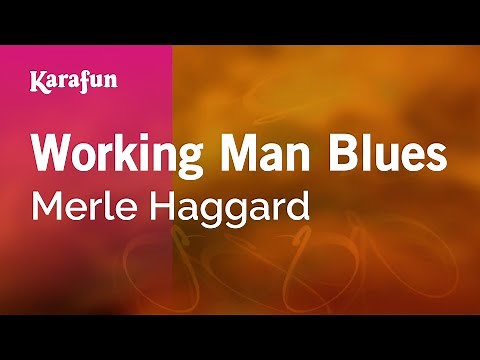 Working Man Blues - Merle Haggard | Karaoke Version | KaraFun