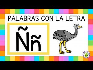 Aprende el Sonido de la Letra Ñ | Palabras con Ñ para Niños Preescolar Video