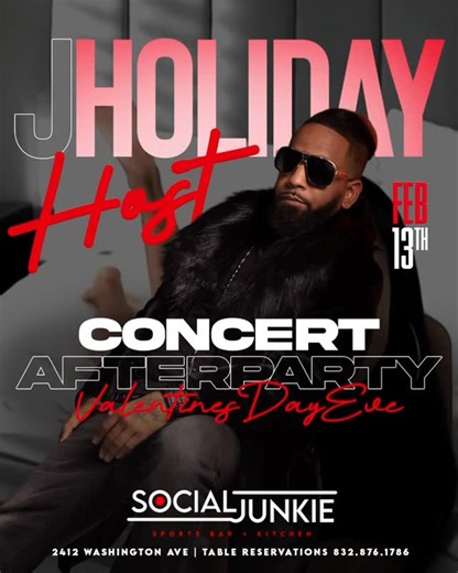Social Junkie on Instagram: "Valentine’s Day Eve done right. Join us at Social Junkie for the J. Holiday Concert Afterparty — smooth vibes, real R&B, and late-night energy you don’t want to miss. 📅 Feb 13 📍 2412 Washington Ave 🍾 Tables highly recommended Text 832-876-1786 to reserve. Let’s get toxic… romantically. 😌💋"