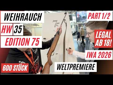 WEIHRAUCH HW 35 75 YEARS EDITION PRESENTED IWA 2026 WORLD PREMIERE