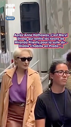 Après Anne Hathaway, c’est Meryl Streep qui renfile les talons de Miranda Priestly pour la suite du « Diable s’habille en Prada » ! | Pop Up