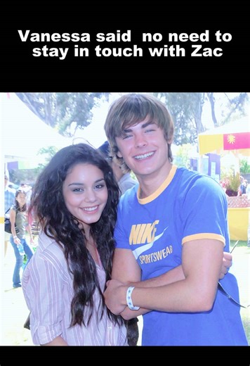 Vanessa said no need tostay in touch with Zac. #zacefron #vanessahudgens