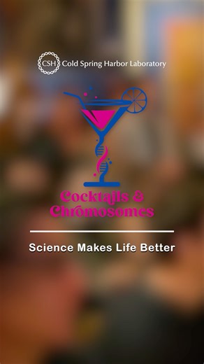 22 reactions |  Join us for Cocktails & Chromosomes with Cold Spring...