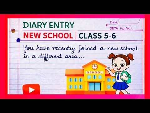 Diary Entry on Joining a New School | Class 5 & 6 | Data Entry Format 2026 | Best Diary Entry