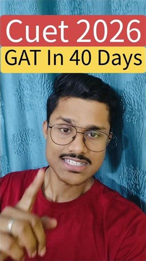 Complete GAT Prep In Just 40 Days | CUET GAT Strategy | Mocks & PYQs | CUET UG 2026