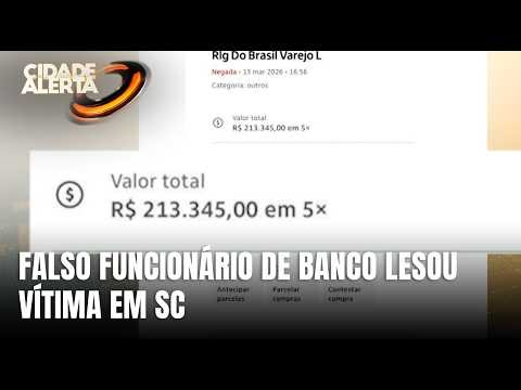Homem perde quase R$ 400 mil em golpe de criminosos em SC