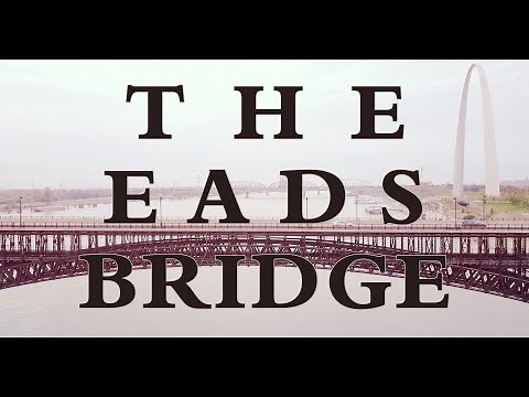 The Eads Bridge