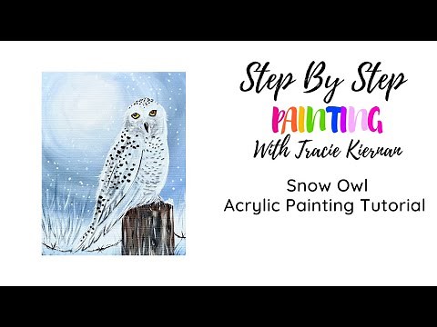 How To Paint A Snow Owl - Acrylic Painting Tutorial
