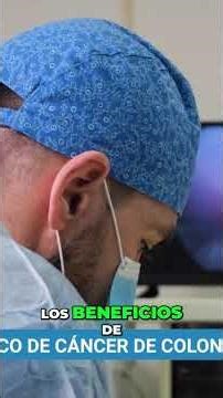 Cáncer de Colon Detecta y Previene a Tiempo