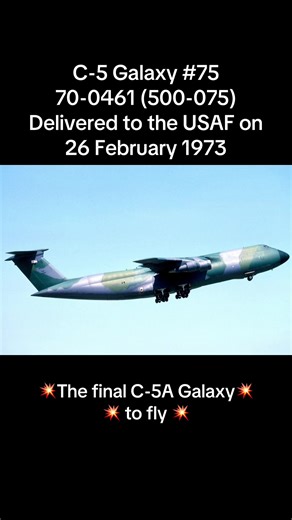 C-5A Galaxy 0461: The Last Flight of an Icon