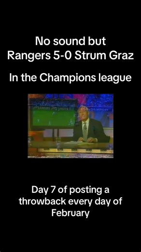 Rangers 5-0 Strum Graz Champions League Throwback