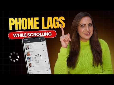5 Reasons Your Phone Lags & How to Fix Them Permanently