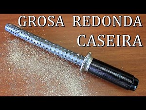GROSA OU LIMA REDONDA CASEIRA PARA DESENGROSSO CASQUEAMENTO DE MADEIRA LIMAS E GROSAS FERAMENTA