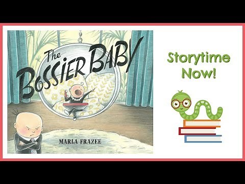 The Bossier Baby by Marla Frazee | Kids Books Read Aloud