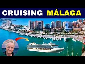 MALAGA Cruise & Port Guide! Attractions, Food & Tours!