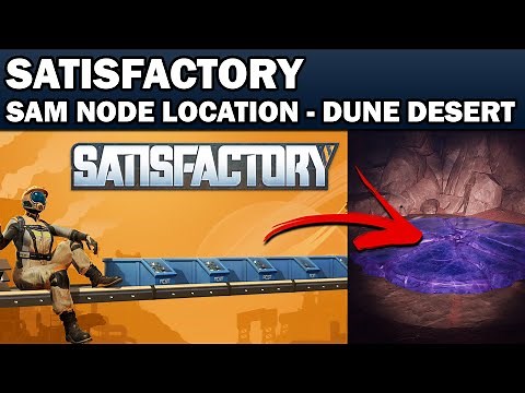 Satisfactory 1.0 - SAM Node / Ore Location - Dune Desert - Western Oasis