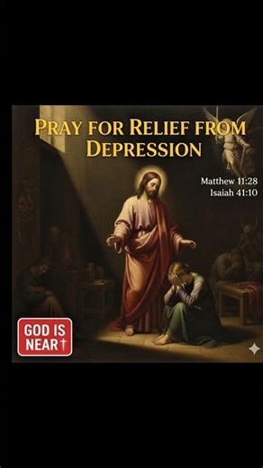 Prayer for Relief From Depression 🙏✝️ #prayer #scripture