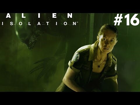 ALIEN ISOLATION 4K PC Gameplay Walkthrough #16 - Mission 16 : Transmission