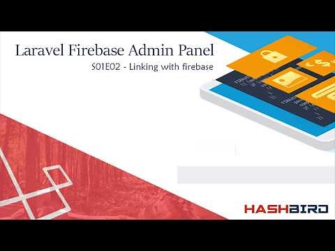 Laravel-Firebase Admin Panel | S01E02 - Linking Firebase to Laravel and Inserting data