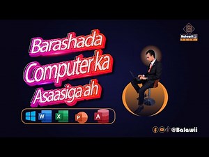 Barashada Computer-ka Aasaasiga ah: Windows 11 iyo Microsoft Office Talaabo Talaabo by ‪@Balawii‬