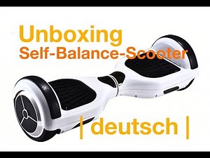 Self Balance Scooter Unboxing | deutsch | Hoverboard | MatinDeepunkt