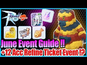 Chance to get +12 Refine Ticket?! June Event Guide!! [Ragnarok Mobile Classic]