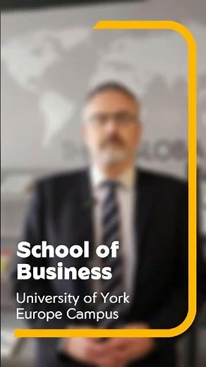 School of Business - University of York Europe Campus