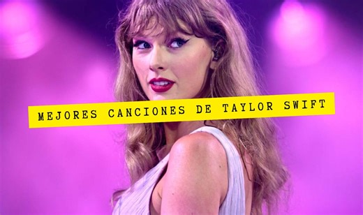 Mejores canciones de Taylor Swift : Las 20 mejores canciones de Taylor Swift