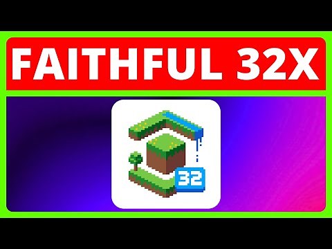 How To Download And Install Faithful 32x For Minecraft | Faithful Minecraft Resource Pack