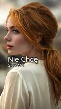 Nie Chcę (Slow Mix)💕❤️ - | Polska muzyka 2026 | Top Hit | Muzyka | Ballad | Disco | Dance | Pop |❤️💔