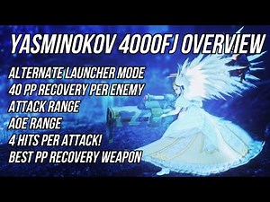 PSO2 Global: Yasminokov 4000FJ, Everything you need to know