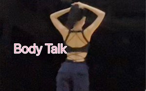 【孝琳—《Body Talk》舞蹈翻跳】｜甩头甩到疯系列