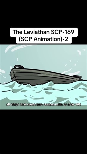 The Leviathan SCP-169 (SCP Animation)-2