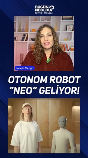 Nevşin Mengü TV | Otonom Robot “Neo” Geliyor! #Neo #ai #robot | Instagram