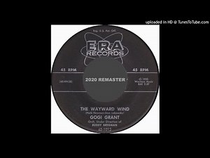 Gogi Grant (1955) — The Wayward Wind [2020 Remaster]