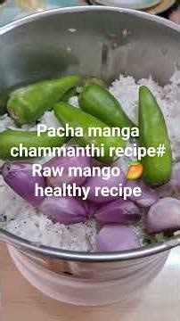 pacha manga chammanthi recipe #Raw mango 🥭 healthy recipe