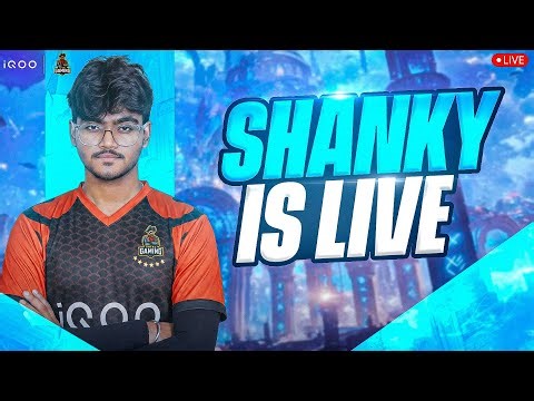 LIVE WITH iQOOTG.Shanky || FT. iQOOTG ESPORTS 🖤